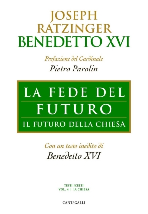 BXVI - La fede del futuro